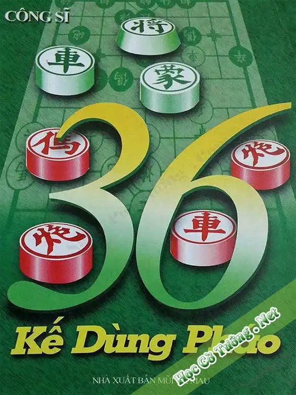 Cờ Tướng 36 Kế Dùng Pháo