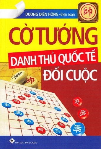 Cờ Tướng Danh Thủ Quốc Tế Đối Cuộc