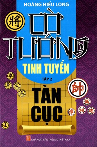 Cờ Tướng Tinh Tuyển Tàn Cục (Tập 2)