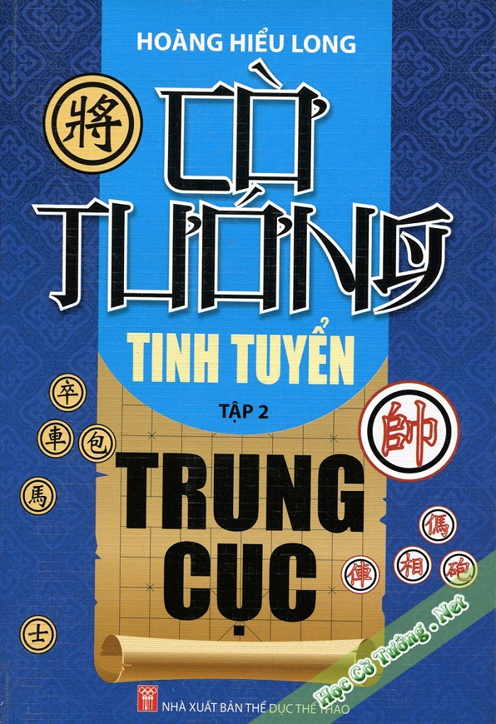Cờ Tướng Tinh Tuyển Trung Cục (Tập 2)