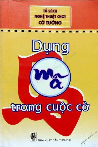 Dụng Mã Trong Cuộc Cờ