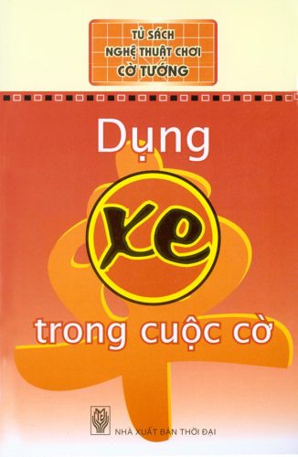Dụng Xe Trong Cuộc Cờ