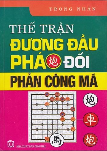 Thế Trận Đương Đầu Pháo Đối Phản Công Mã